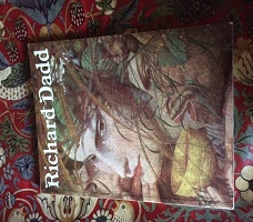 The Late Richard Dadd Book - June 2021: 1 in stock