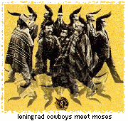 leningrad cowboys meet moses