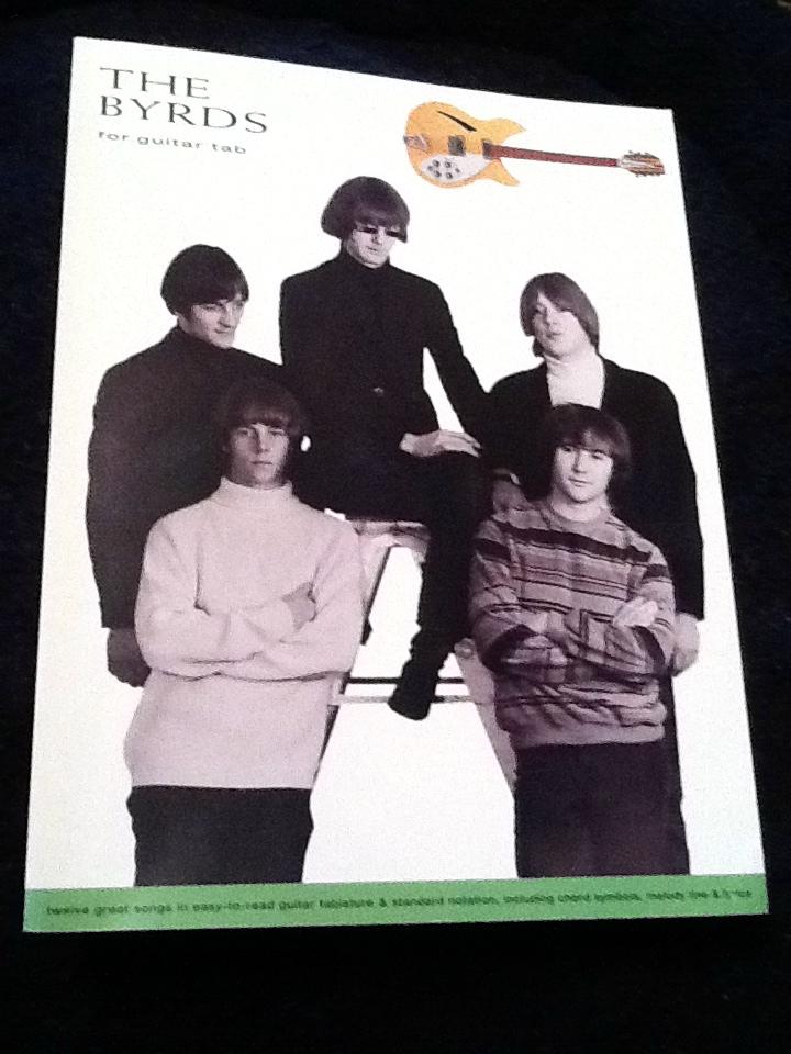The Byrds: For guitar tab : twelve great songs in easy-to-read guitar tablature & standard notation, including chord symbols, melody line & lyrics Sheet Music Book
