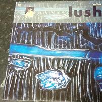 Lush - Mad Love UK 12