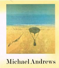 Michael Andrews - Arts Council Exhibition Catalogue