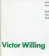 Victor Willing: Paintings since 1978 : Kettle's Yard Gallery 20 January to 20 February 1982 Book