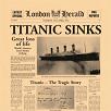 Titanic Sinks
London Herald front page