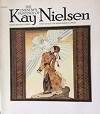 Kay Nielsen - The Unknown Paintings of Kay Nielsen Paperback (UK) 1977